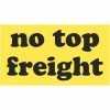 Tape Logic Shipping & Pallet Labels; 3x5" "No Top Freight", 500 Labels/Roll -Bankers Box shop 67366 s7